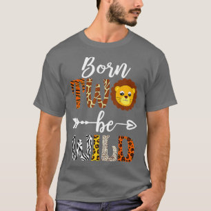 Born 2 Be Wild Birthday Decorations Girl Boy Baby T-Shirt