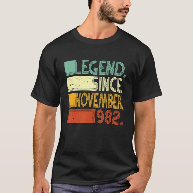Born 40th Birthday  40 Years Legend Since November T-Shirt (Front)