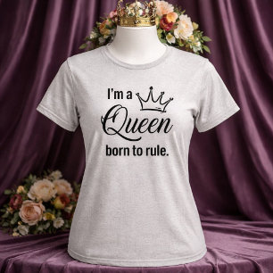 Born a Queen Tee
