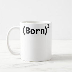 Born Again Coffee Mug