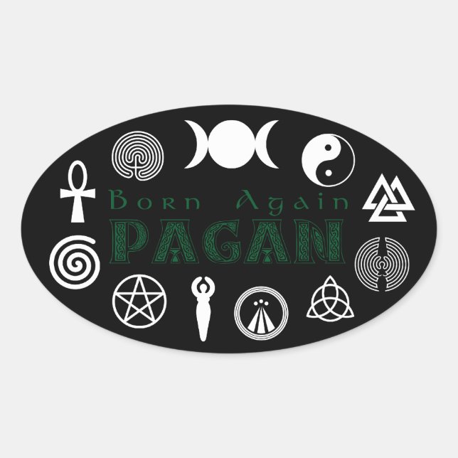 Born Again Pagan Oval Sticker (Front)