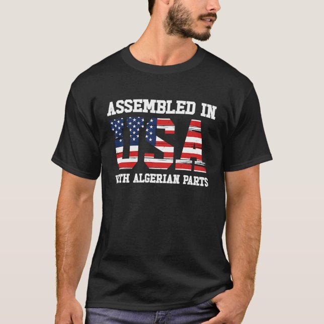 Born Algerian Algeria American USA Citizenship T-Shirt (Front)