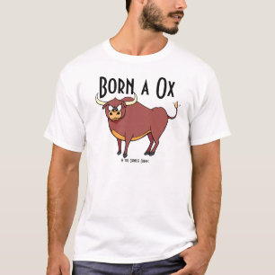 Born an Ox T-Shirt