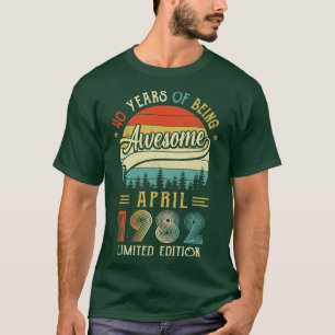 Born April 1982 40th Birthday Made In 1982 40 Year T-Shirt