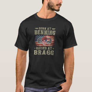 Born At Ft Benning Raised Fort Bragg Airborne Vete T-Shirt