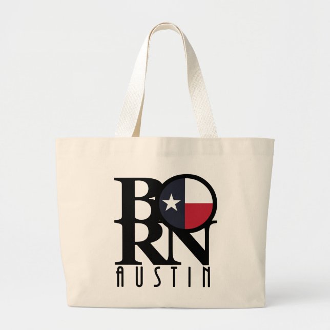 BORN Austin Texas Large Tote Bag (Front)
