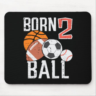 Born Basketball Football 2nd Birthday Toddler Boy  Mouse Mat
