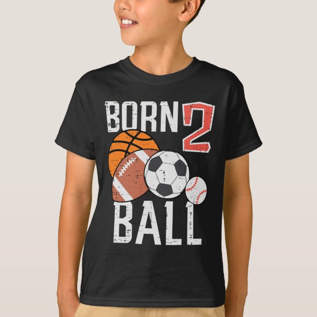 Born Basketball Football 2nd Birthday Toddler Boy  T-Shirt (Front)