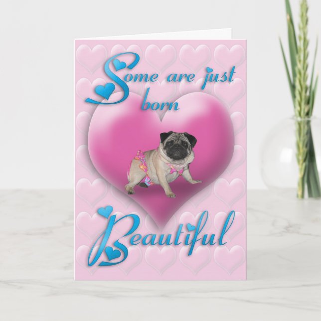 Born Beautiful Valentines day card (Front)
