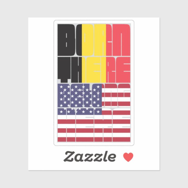 Born Belgium Belong American (Sheet)