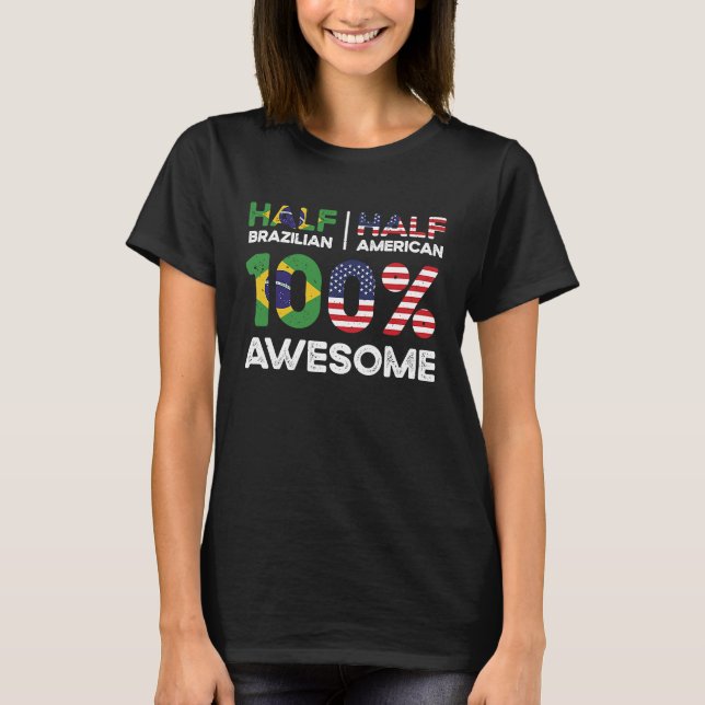 Born Brazilian Brazil American USA Citizenship T-Shirt (Front)