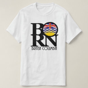 BORN British Columbia (front print) T-Shirt