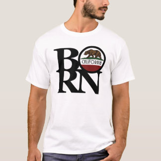 BORN California (Front Print) T-Shirt