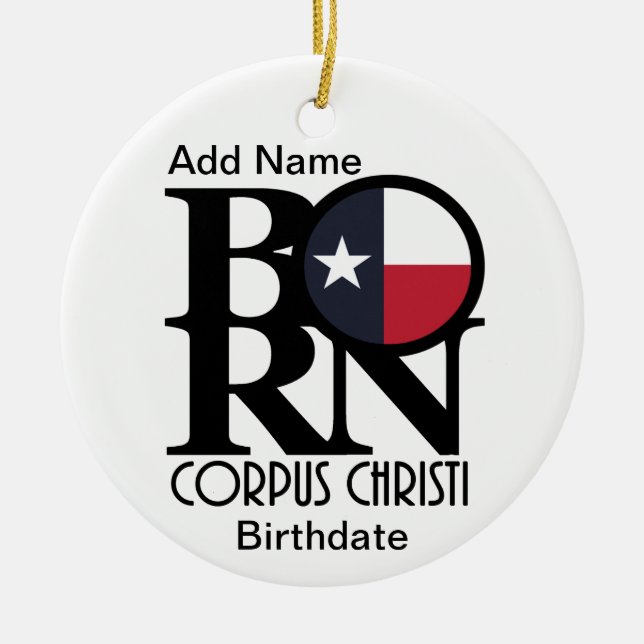 BORN Corpus Christi Texas Ceramic Tree Decoration (Front)