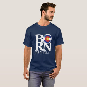 BORN Denver Colorado Mens Tee