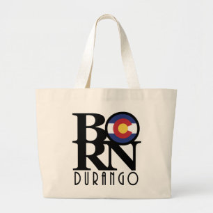 BORN Durango Colorado Large Tote Bag