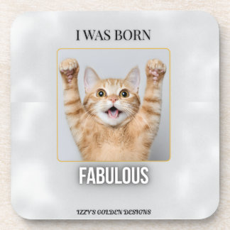Born Fabulous Coaster | Funny Cat Gift for Her