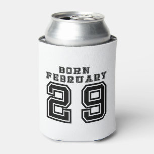 Born February 29 Can Cooler