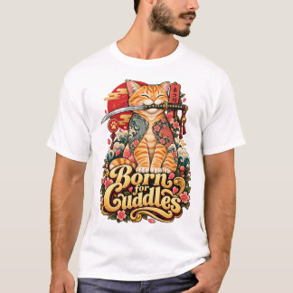 Born for Cuddles – Cute and Cosy Hug Lover Design T-Shirt