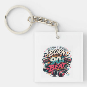 Born For The 90s Beat Shirt Key Ring