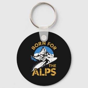 Born For The Alps Alpine Skiing Lover  Key Ring