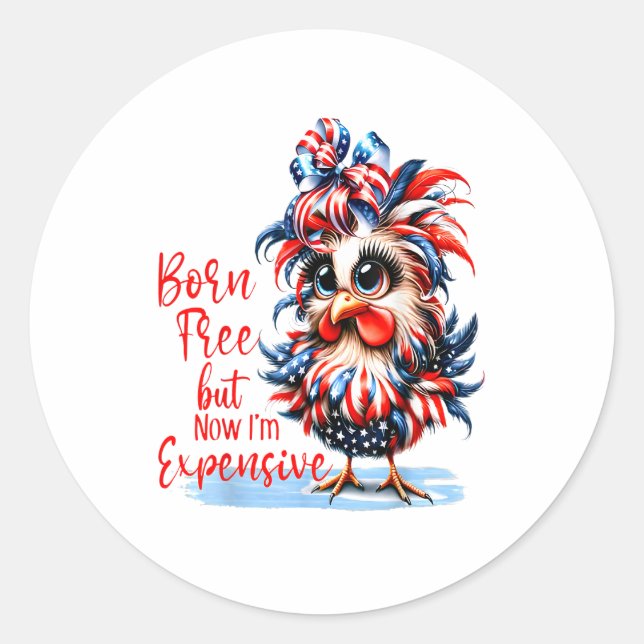 Born Free But Now Expensive - Messy Bun Woman Classic Round Sticker (Front)