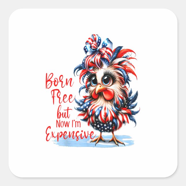 Born Free But Now Expensive - Messy Bun Woman Square Sticker (Front)