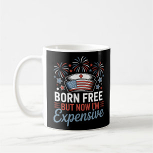 Born Free But Now I'm Expensive 4th Of July Nurse Coffee Mug