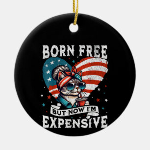 Born Free But Now I'm Expensive Funny Mum Bun Cat Ceramic Tree Decoration