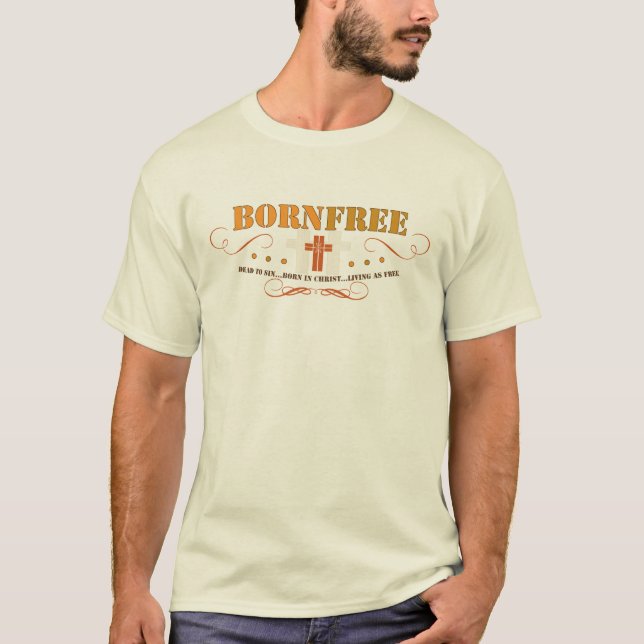 Born Free Christian t-shirt (Front)