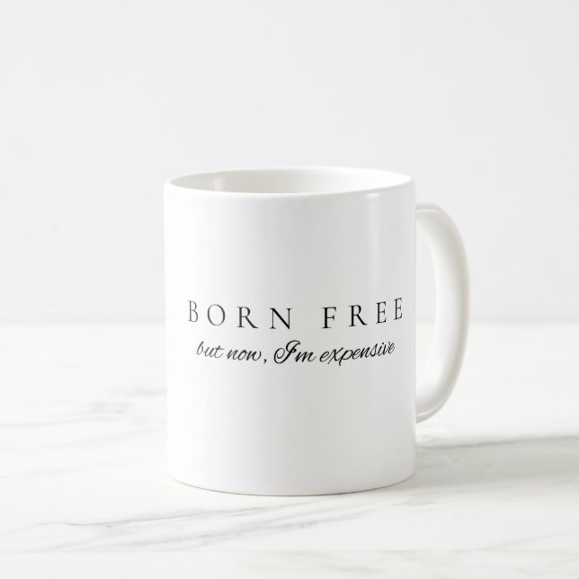 Born Free Mug (Front Right)