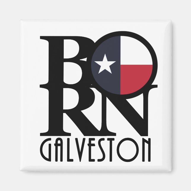 BORN Galveston Magnet (Front)
