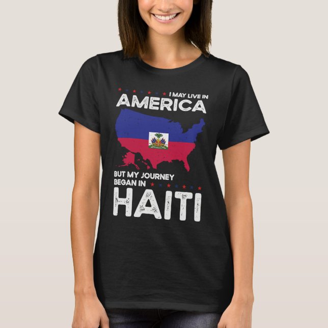 Born Haitian Haiti American USA Citizenship T-Shirt (Front)