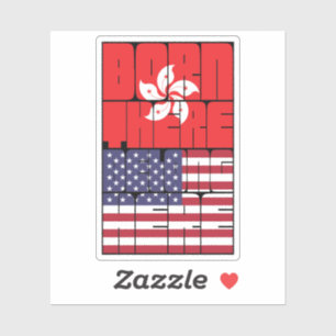 Born Hong Kong Belong American