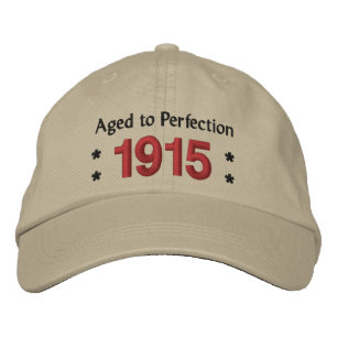 Born in 1915 AGED TO PERFECTION 100th Birthday V2A Embroidered Hat