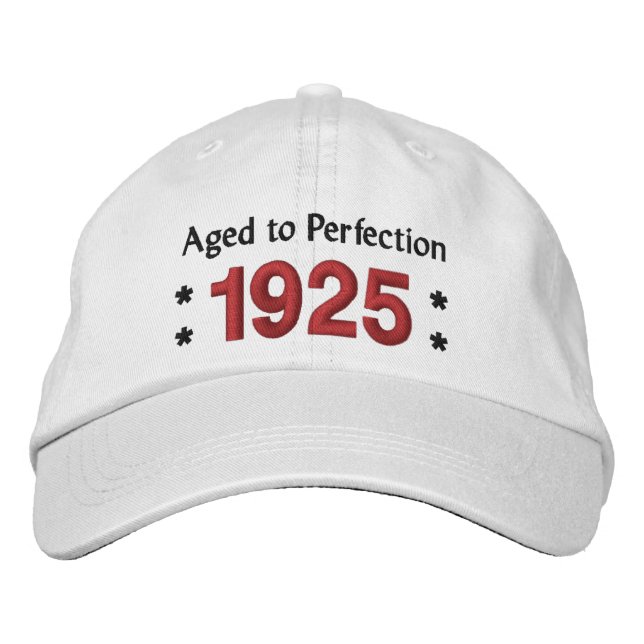 Born in 1925 AGED TO PERFECTION 90th Birthday V2B Embroidered Hat (Front)