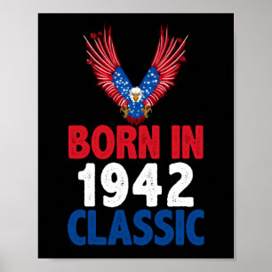 Born In 1942 Classic Poster