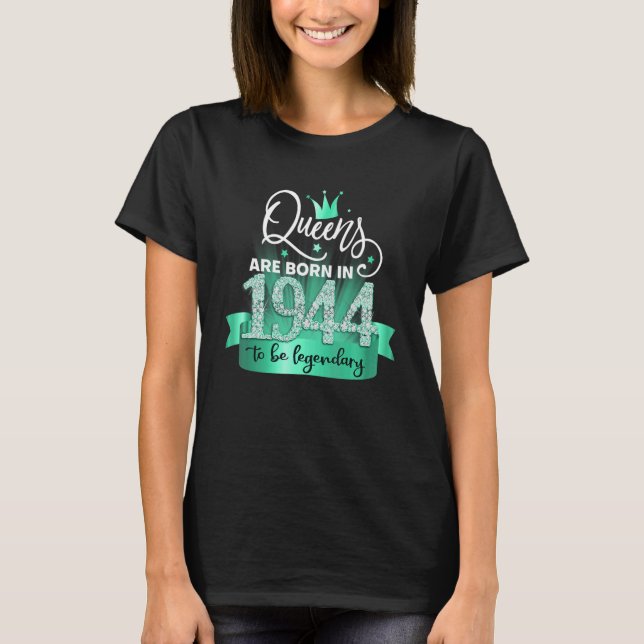 Born in 1944 I Black Turquoise Party Outfit & Acce T-Shirt (Front)