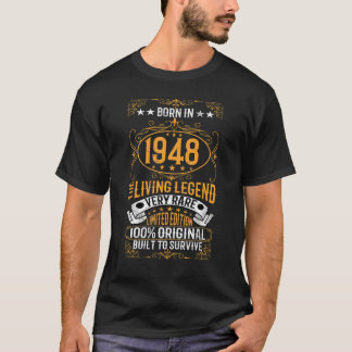 Born In 1948 The Living Legend Very Rare Birthday T-Shirt