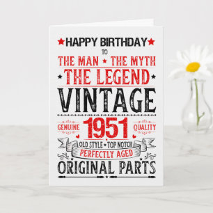 Born in 1951 Birthday the Man the Myth the Legend Card