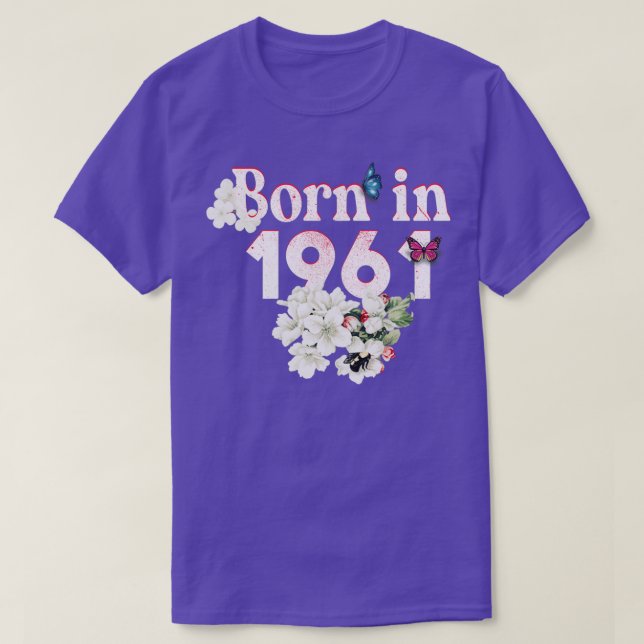 Born in 1961 61st birthday awesome since 1961 T-Shirt (Design Front)