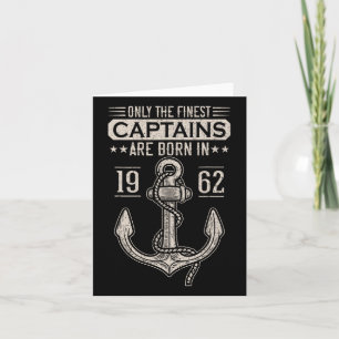 Born In 1962 60 Years Old Boat Captain Birthday Bo Card