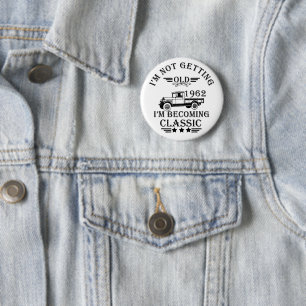 born in 1962 vintage birthday mens gift 6 cm round badge