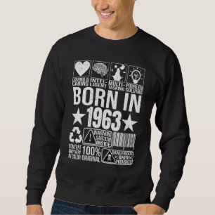Born In 1963 Content Warning Label Barcode Birthda Sweatshirt
