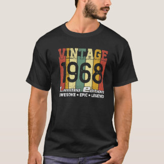 Born In 1968 53Th Birthday Gift Awesome Epic Legen T-Shirt