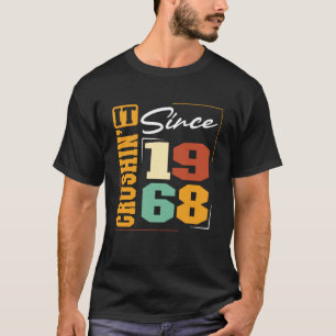 Born in 1968, Crushinu2019 It Since 1968 Varsity F T-Shirt