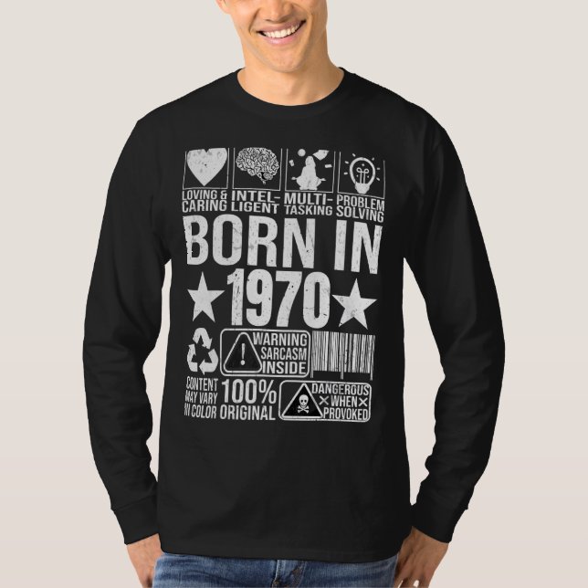 Born In 1970 Content Warning Label Barcode Birthda T-Shirt (Front)