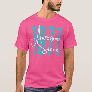 Born in 1971 T-Shirt