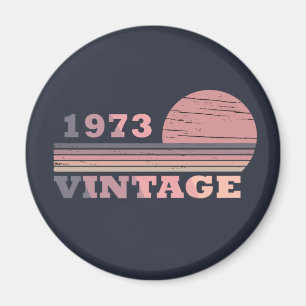 born in 1973 vintage birthday gift magnet