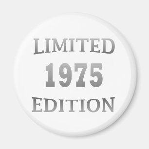 born in 1975 limited edition 50th magnet